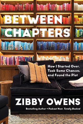 Between Books: How I Started Over, Took Some Ch... 196850690X Book Cover