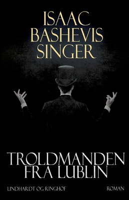 Troldmanden fra Lublin [Danish] 8711835672 Book Cover