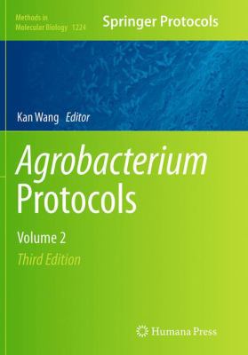 Agrobacterium Protocols: Volume 2 1493945440 Book Cover