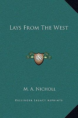 Lays from the West 1169272827 Book Cover