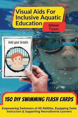 Visual Aids For Inclusive Aquatic Education 100... 0645366986 Book Cover