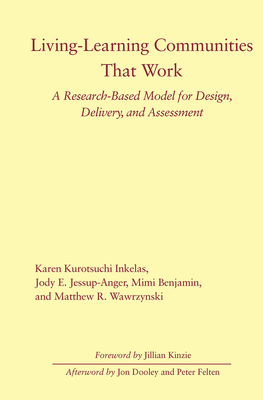 Living-Learning Communities That Work: A Resear... 1620366002 Book Cover