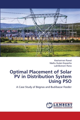Optimal Placement of Solar PV in Distribution S... 6208170842 Book Cover