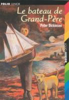 Le bateau de Grand-Père (FOLIO JUNIOR 2) (Frenc... [French] 2070511138 Book Cover