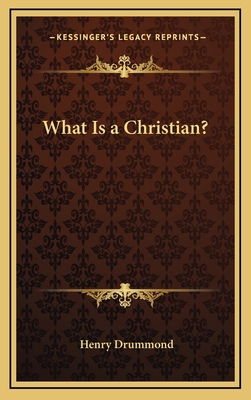 What Is a Christian? 1168645352 Book Cover