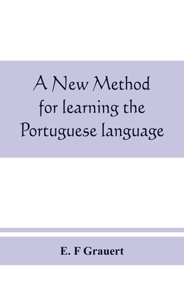 A new method for learning the Portuguese language 9389465613 Book Cover