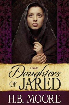 Daughters of Jared (Women of the Covenant) 160861395X Book Cover