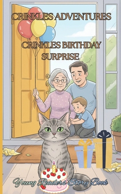 Crinkles Adventures: Crinkles Birthday Surprise B0G2W9DZYJ Book Cover