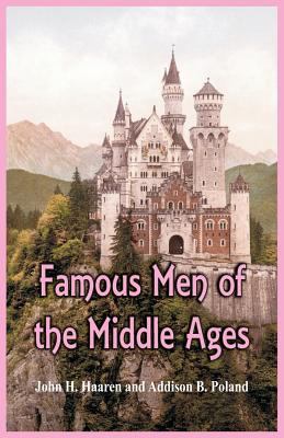 Famous Men of the Middle Ages 9386423138 Book Cover