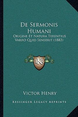 De Sermonis Humani: Origine Et Natura Terentius... [Latin] 1167449304 Book Cover