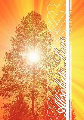 Absolute Love 144971840X Book Cover