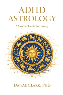 ADHD Astrology B0H5ZCCJRD Book Cover