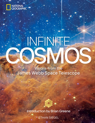 Infinite Cosmos: Visions from the James Webb Sp... 142622382X Book Cover