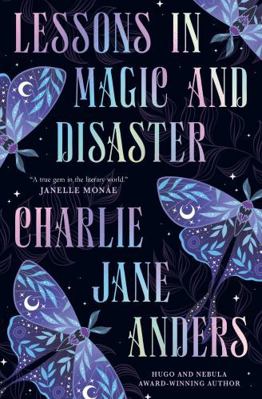 Lessons in Magic and Disaster B0FSJ571QP Book Cover