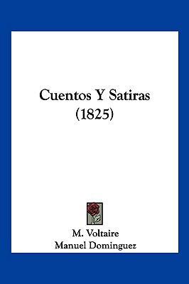 Cuentos Y Satiras (1825) [Spanish] 1160350701 Book Cover