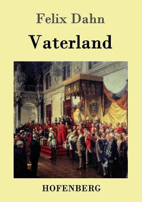Vaterland [German] 3861994070 Book Cover