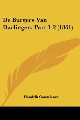 De Burgers Van Darlingen, Part 1-2 (1861) [Chinese] 1120489989 Book Cover