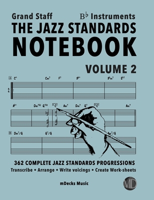 The Jazz Standards Notebook Vol. 2 Bb Instrumen... B08BDYHPY2 Book Cover