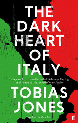 The Dark Heart of Italy 0571302939 Book Cover