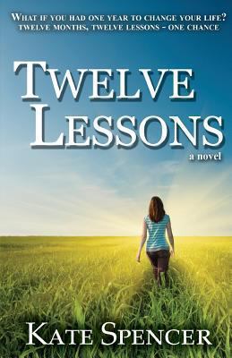 Twelve Lessons 0992710308 Book Cover