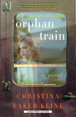 Orphan Train [Large Print] 1594137374 Book Cover