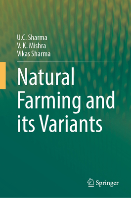 Natural Farming and Its Variants 3032420571 Book Cover