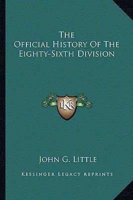 The Official History Of The Eighty-Sixth Division 1163282928 Book Cover