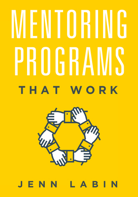 Mentoring Programs That Work 1562864580 Book Cover