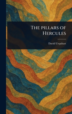 The Pillars of Hercules 1023529106 Book Cover