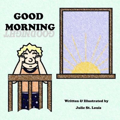 Good Morning, Goodnight 1791872530 Book Cover