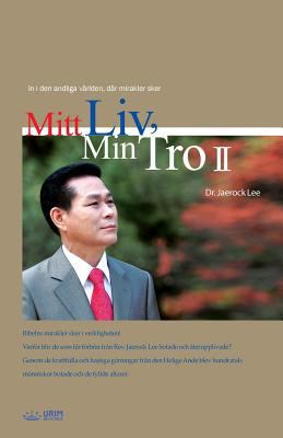 Mitt Liv, Min Tro 2: My Life, My Faith 2 (Swedish) [Swedish] 8975578259 Book Cover
