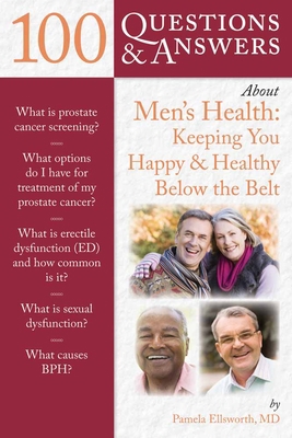 100 Questions & Answers about Men's Health: Kee... 0763781819 Book Cover