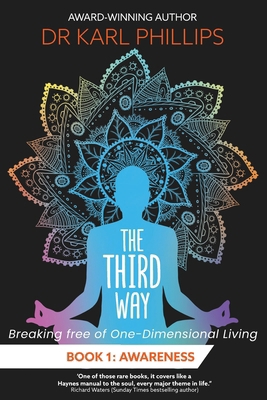The Third Way Book 1: Awareness 1914422015 Book Cover