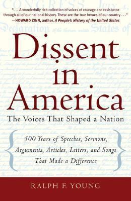 Dissent in America: Voices That Shaped a Nation B006Z15FWG Book Cover