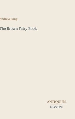 The Brown Fairy Book 3387466706 Book Cover