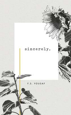 Sincerely, 1729093493 Book Cover
