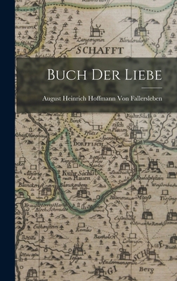 Buch der Liebe [German] 1016978693 Book Cover