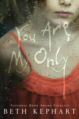 You Are My Only 1606842854 Book Cover