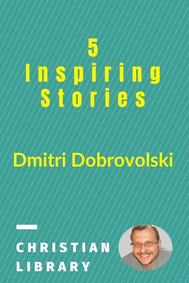 5 Inspiring Stories 1034448471 Book Cover