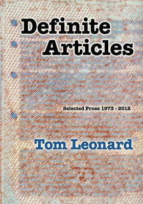 Definite Articles: Selected Prose 1973-2012 1700686194 Book Cover