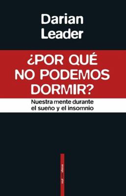 ¿Por qué no podemos dormir?: Nuestra mente dura... [Spanish] 8417517308 Book Cover