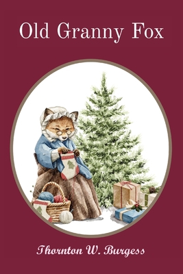 Old Granny Fox 1958437867 Book Cover