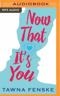 Now That It's You 152268994X Book Cover