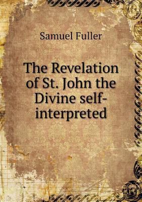 The Revelation of St. John the Divine self-inte... 5518768257 Book Cover