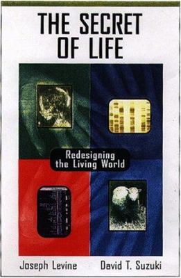 The Secret of Life: Redesigning the Living World 0716733110 Book Cover
