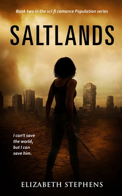 Saltlands: An Alien Invasion SciFi Romance (Pop... 0999130587 Book Cover