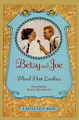Betsy and Joe (Betsy-Tacy Books (Prebound)) 078079091X Book Cover