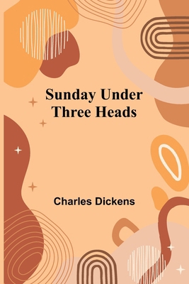 Sunday Under Three Heads 9364739000 Book Cover