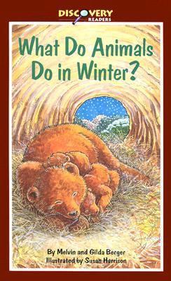 What Animals Do in the Winter 0824953142 Book Cover