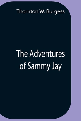 The Adventures Of Sammy Jay 9354758215 Book Cover